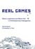 Real Games - What's Legitimate and What's Not in Contemporary Videogames