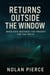 Returns Outside the Window: When Data Mistakes the Present for the Truth