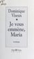 Je vous emmène, Maria