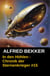 In den Höhlen - Chronik der Sternenkrieger #15 - Alfred Bekker's Chronik der Sternenkrieger, #15