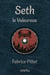 Seth, le valeureux