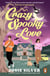 Crazy Spooky Love - The irresistible new supernatural romance from the bestselling author of One Day in December