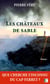 Les Châteaux de sable - Que cherche l'inconnu du Cap Ferret