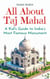 All About Taj Mahal: A Kid's Guide to India’s Most Famous Monument - Educational Books For Kids, #4