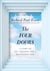 The Four Doors - A Guide to Joy, Freedom, and a Meaningful Life