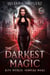 The Darkest Magic - Rite World: Vampire Wars, #3