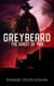 Greybeard, The Ghost of 489 - Greybeard Series