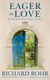 Eager to Love - The Alternative Way of Francis of Assisi
