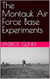 The Montauk Air Force Base Experiments