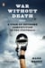 War Without Death - A Year of Extreme Competition in Pro Football