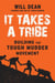 It Takes a Tribe - Building the Tough Mudder Movement