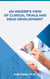 An Insider's View of Clinical Trials and Drug Development