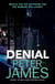 Denial - A gripping thriller filled with twists and turns