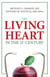 Living Heart in the 21st Century