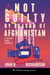 Not Guilty by Reason of Afghanistan: And Other True Stories (The Stacks Reader Series) - The Stacks Reader Series, #12