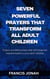 Seven Powerful Prayers That Transform All Adult Children:Prayers and Biblical Keys that will bring real transformation to your adult children