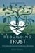 Rebuilding Trust