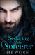 Seducing the Sorcerer