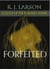 Forfeited - Legends of the Forsaken Empire