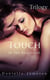 Touch of the Billionaire Trilogy