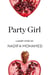 Party Girl - A Short Story from the collection, Reader, I Married Him