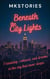 "Beneath the City Lights"