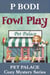 Fowl Play - Pet Palace Cozy Mystery Series, #1
