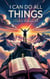 I Can Do All Things - Bible Study Guides, #11