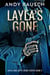 Layla's Gone - Layla and Lefty Crime Series, #2