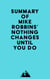Summary of Mike Robbins' Nothing Changes Until You Do