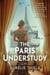 The Paris Understudy - A Novel