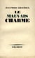 Le mauvais charme