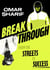Breakthrough - From the streets to success