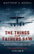 The Things Our Fathers Saw-Vol. 2-War In the Air - The Things Our Fathers Saw, #2