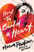 How to Build a Heart