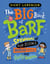 The Big Book of Barf - A Spewnami of Sick Science, Hurled History, and Body Oddities