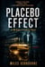 Placebo Effect - An MM Medical Conspiracy Thriller
