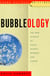 Bubbleology - The Amazing Science of Stock Market Bubbles