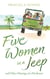 Five Women in a Jeep: and Other Musings of a Meditator