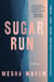 Sugar Run - A Novel