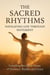 The Sacred Rhythms