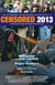 Censored 2013 - The Top Censored Stories and Media Analysis of 2011-2012