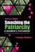Smashing the Patriarchy: Why Women Must Rise Up Against Gender-Based Violence - Smashing the Patriarchy, #8