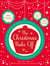 The Christmas Bake Off - A sweet, heart-warming festive short story, perfect for fans of Debbie Johnson and The Great British Bake Off