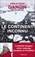 Le Continent inconnu - Vers le sud