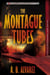 The Montague Tubes - The Kidnapping Anna Trilogy, #3