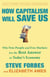 How Capitalism Will Save Us