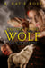 Brother to the Wolf - Saga of the Black Wolf, #2
