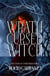 Wrath of the Cursed Witch - The Eternal Curse, #3