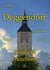 Wie ich Deggendorf erlebt habe - In Wort und Bild